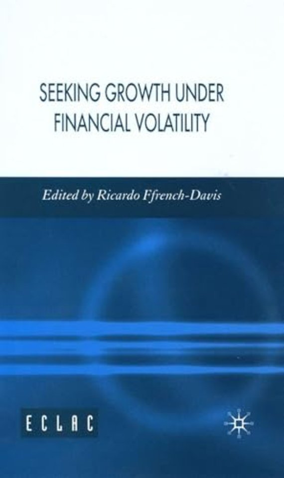 Seeking Growth Under Financial Volatility