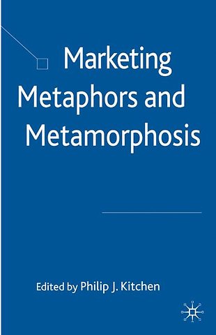Marketing Metaphors and Metamorphosis