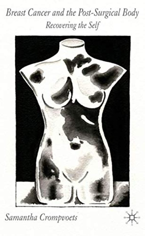Breast Cancer and the Post-Surgical Body