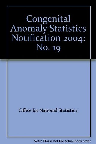 Congenital Anomaly Statistics Notification 2004 No. 19