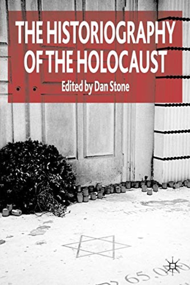 The Historiography of the Holocaust