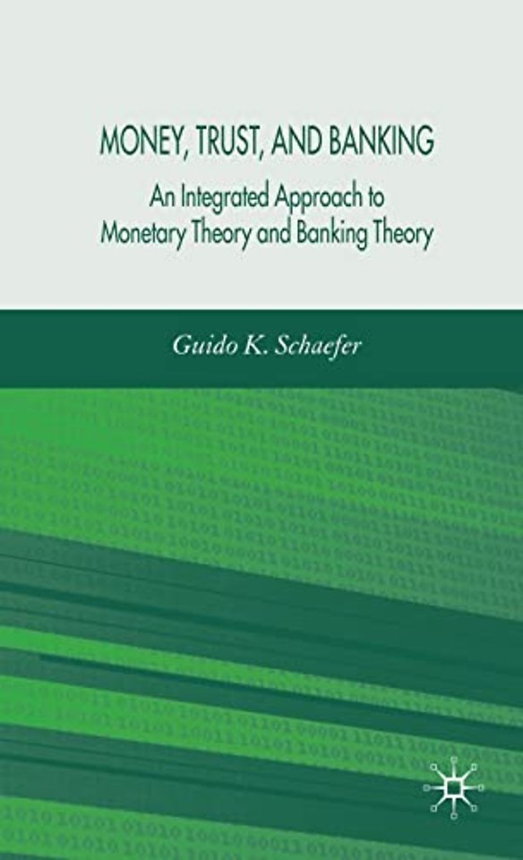 Money, Trust, and Banking