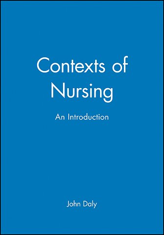 Contexts of Nursing – An Introduction