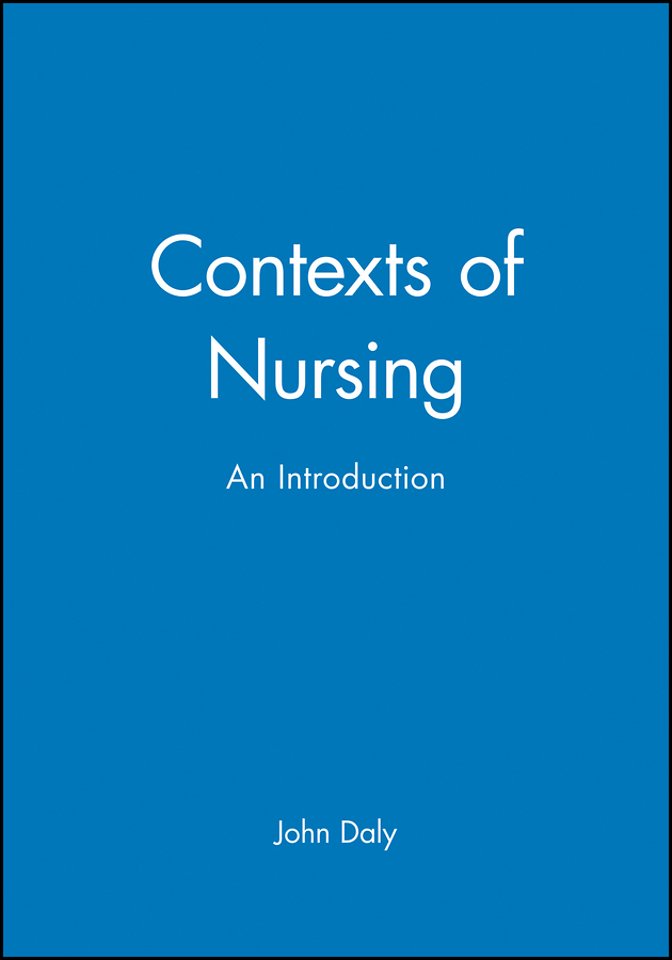 Contexts of Nursing – An Introduction