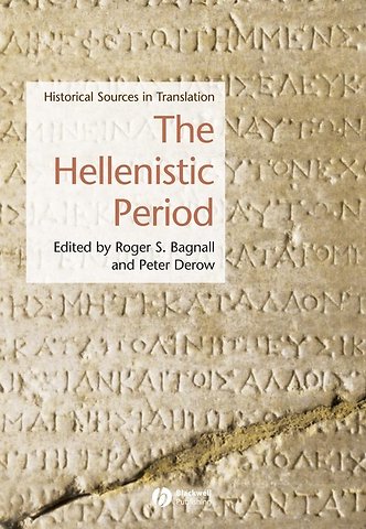The Hellenistic Period – Historical Sources in Translations