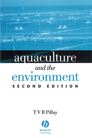 Aquaculture and the Environment, Second Edition