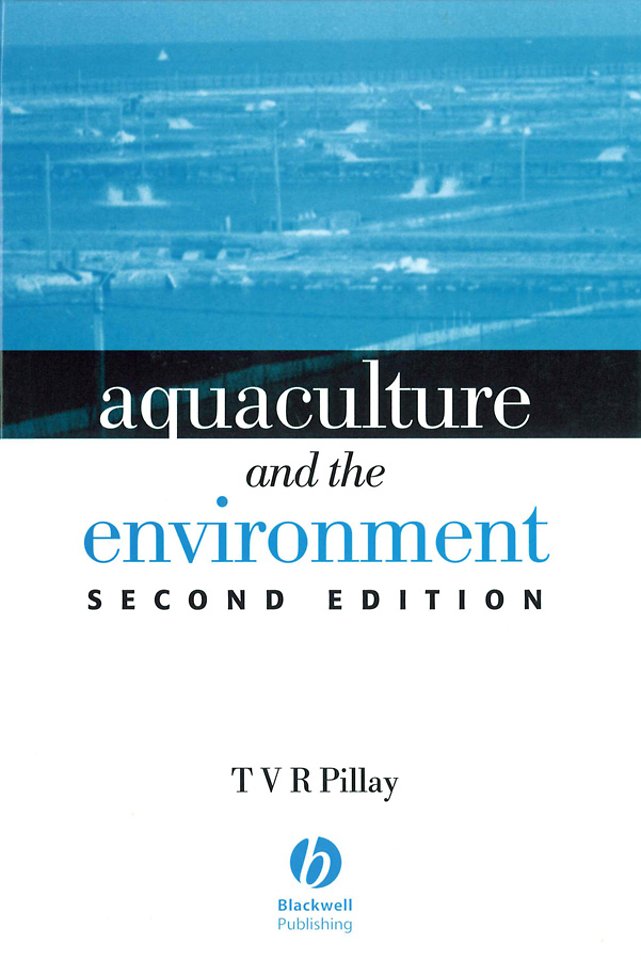 Aquaculture and the Environment, Second Edition