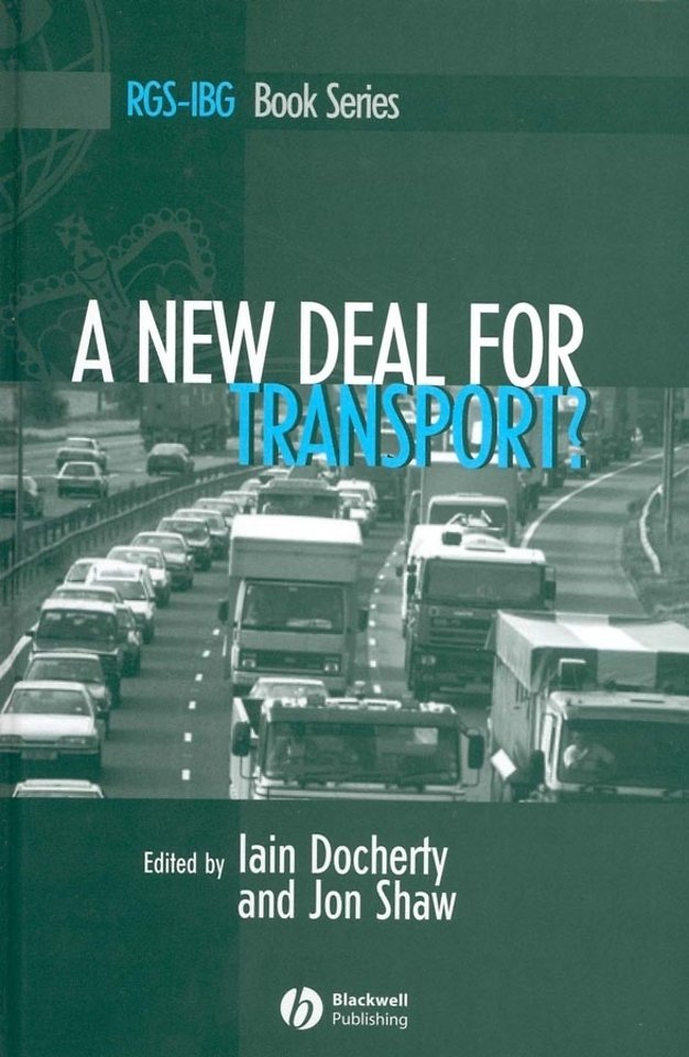 A New Deal for Transport? – The UK′s struggle with  the sustainable transport agenda
