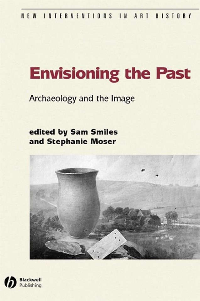 Envisioning the Past: Archaeology and the Image