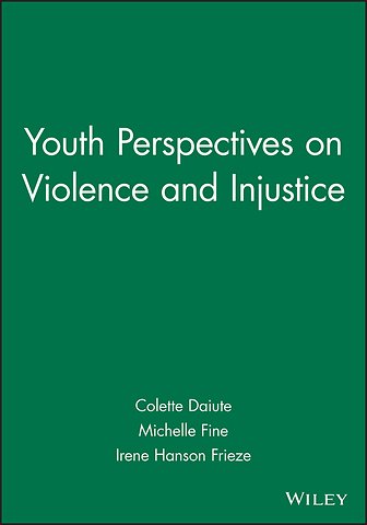 Journal of Social Issues: Youth Perspectives on Vi olence and Injustice 2003 Volume 1 No.1