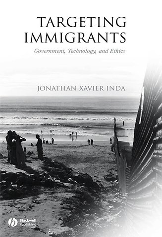 Targeting Immigrants: Government, Technology, and Ethics