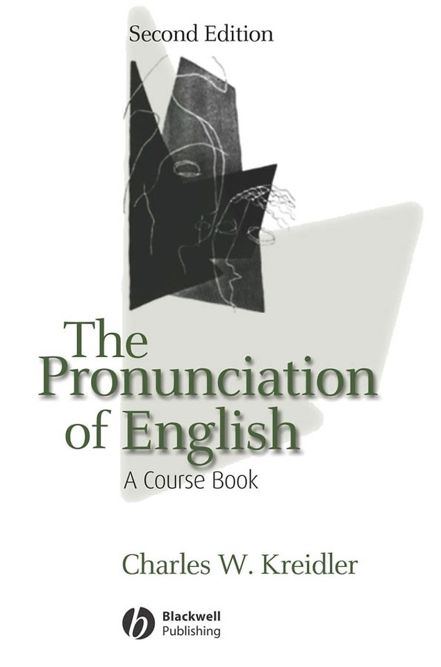 The Pronunciation of English: A Course Book Second Edition
