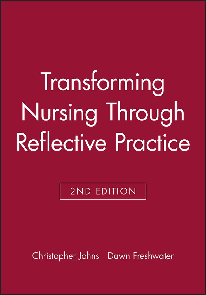 Transforming Nursing Through Reflective Practice