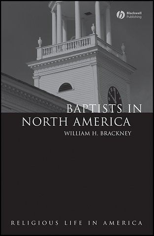 Baptists in North America – An Historical Perspective