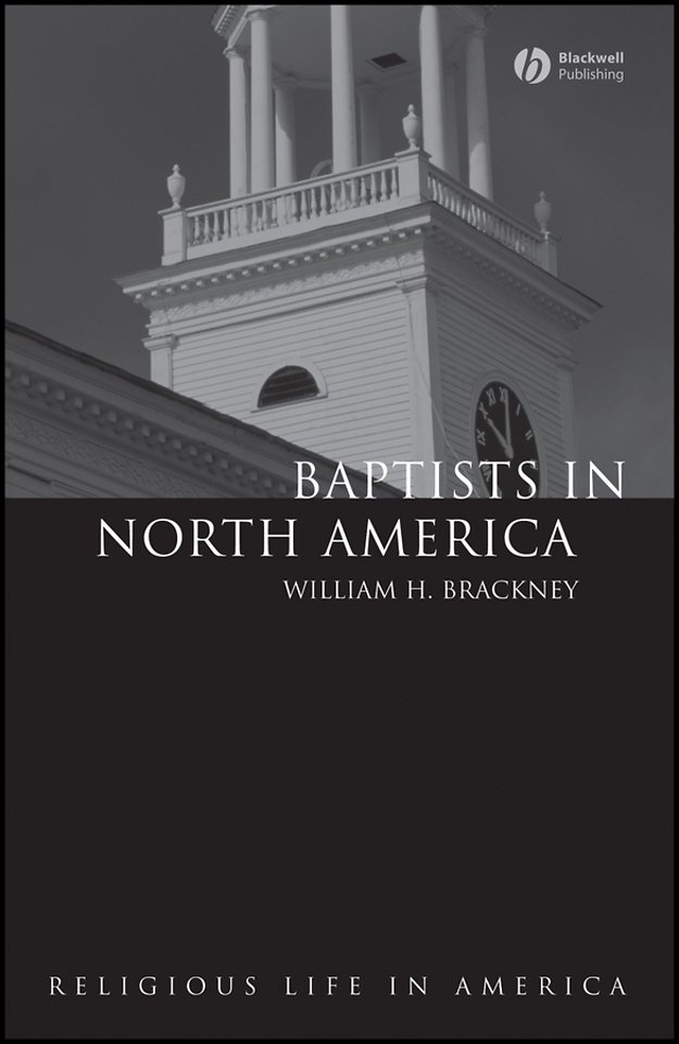 Baptists in North America – An Historical Perspective