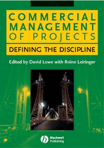 Commercial Management of Projects – Defining the Discipline