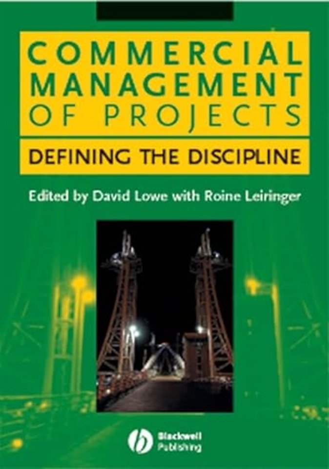 Commercial Management of Projects – Defining the Discipline