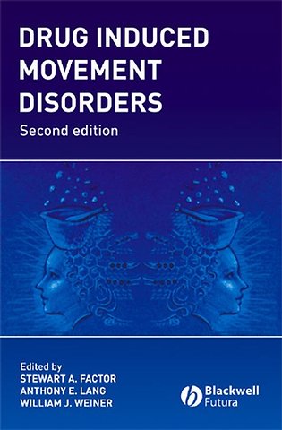 Drug Induced Movement Disorders 2e