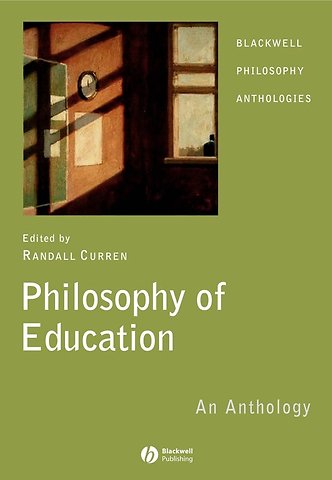 Philosophy of Education – An Anthology