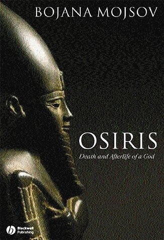 Osiris – Death and Afterlife of a God