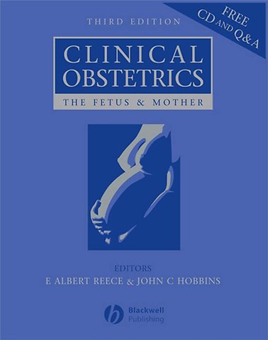 Clinical Obstetrics – The Fetus and Mother 3e +CD +Q and A
