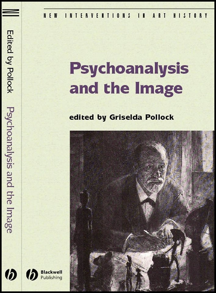 Psychoanalysis and the Image: Transdisciplinary Pe rspectives