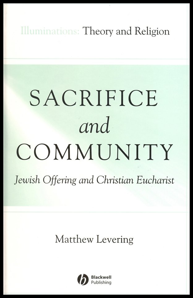 Sacrifice and Community: Jewish Offering and Christian Eucharist