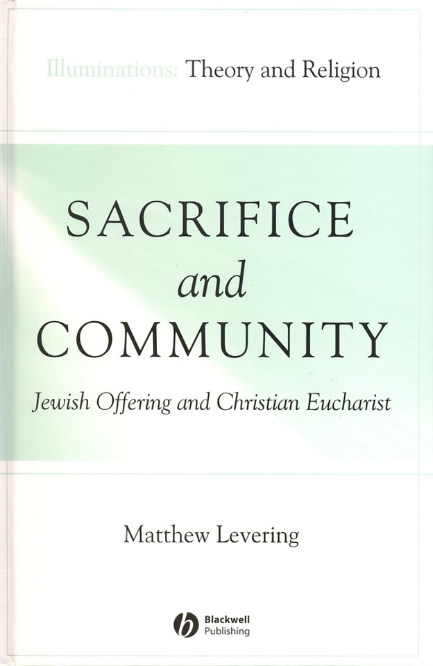 Sacrifice and Community – Jewish Offering and Christian Eucharist