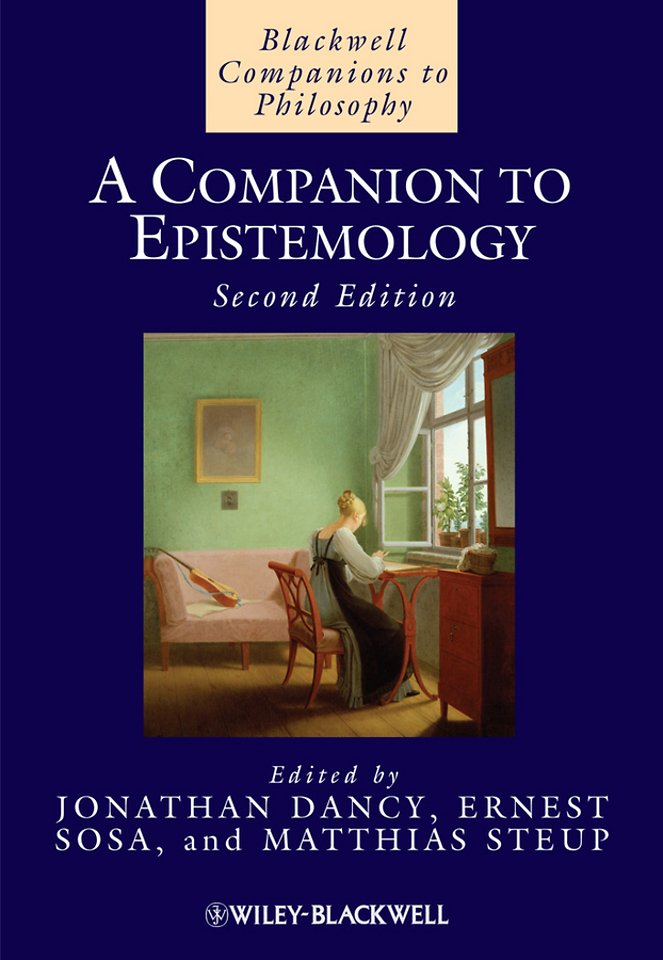 A Companion to Epistemology 2e