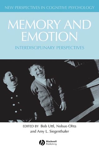 Memory and Emotion – Interdisciplinary Perspectives