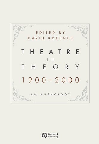 Theatre in Theory 1900–2000