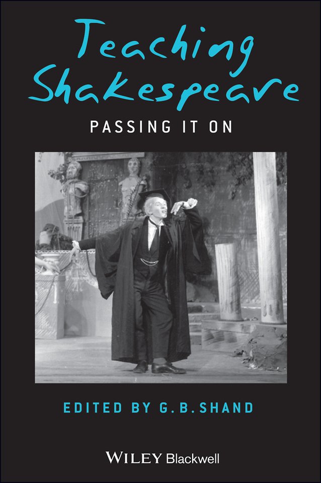 Teaching Shakespeare – Passing it On