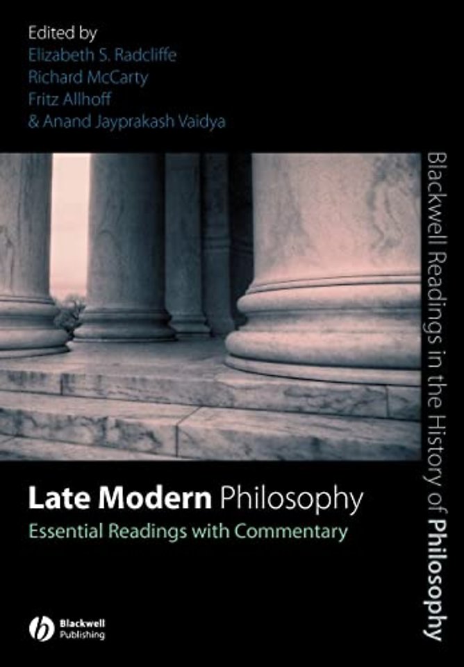 Late Modern Philosophy – Essential Readings with Commentary