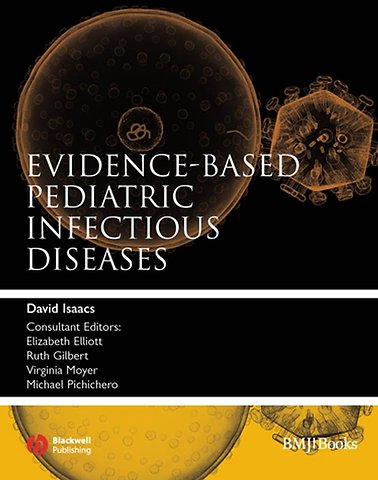 Evidence–based Pediatric Infectious Diseases