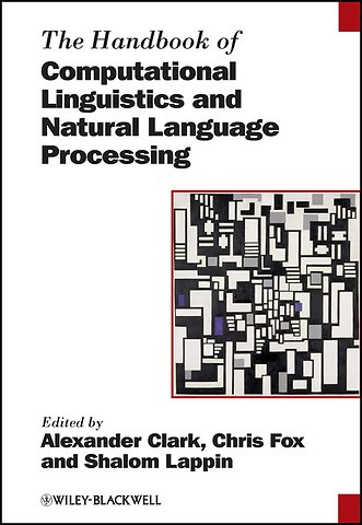 Handbook of Computational Linguistics and Natural Language Processing