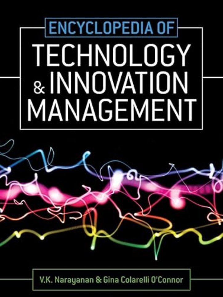 Encyclopedia of Technology and Innovation Management