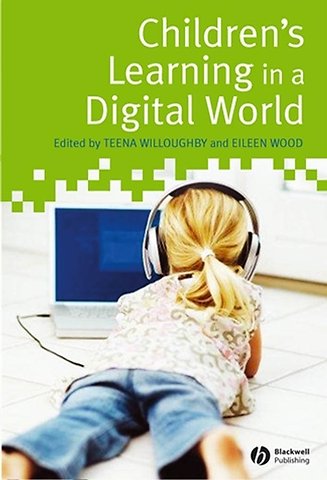Children′s Learning in a Digital World
