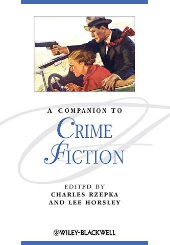 A Companion to Crime Fiction
