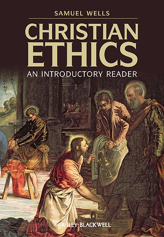 Christian Ethics – An Introductory Reader