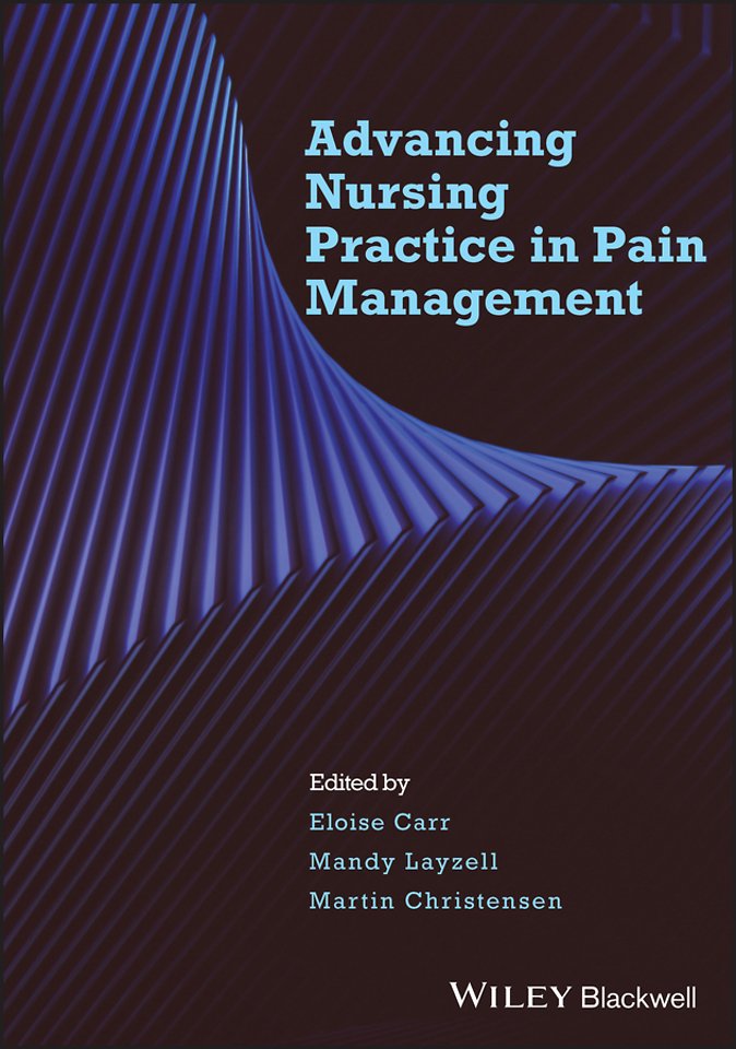 Advancing Nursing Practice in Pain Management