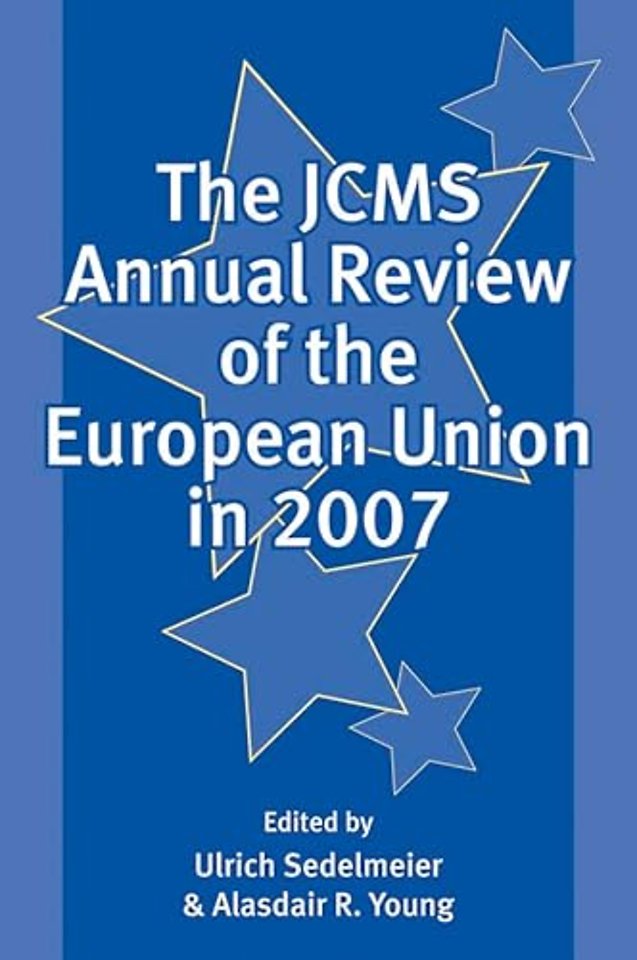 The JCMS Annual Review of the European Union in 2007