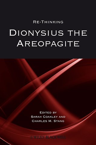 Rethinking Dionysius the Areopagite