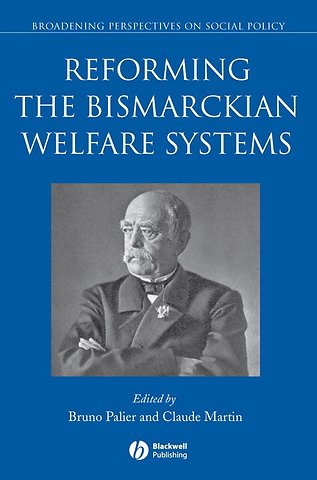 Reforming the Bismarckian Welfare Systems