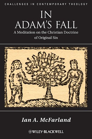 In Adam′s Fall – A Meditation on the Christian Doctrine of Original Sin