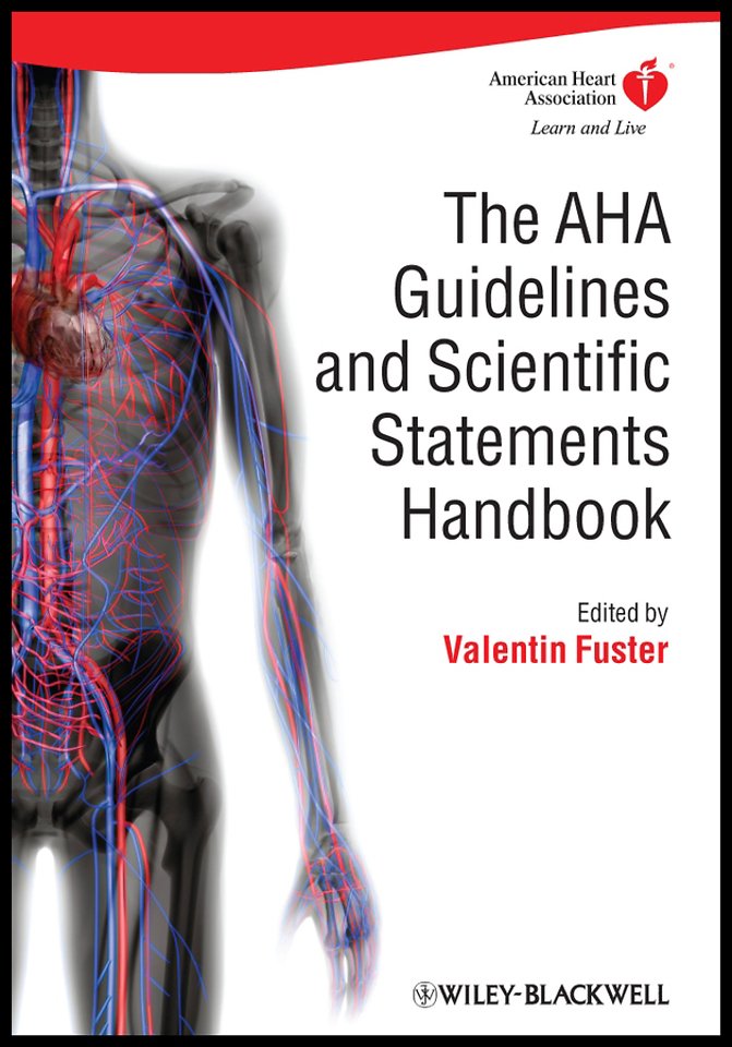 The AHA Guidelines and Statements Handbook