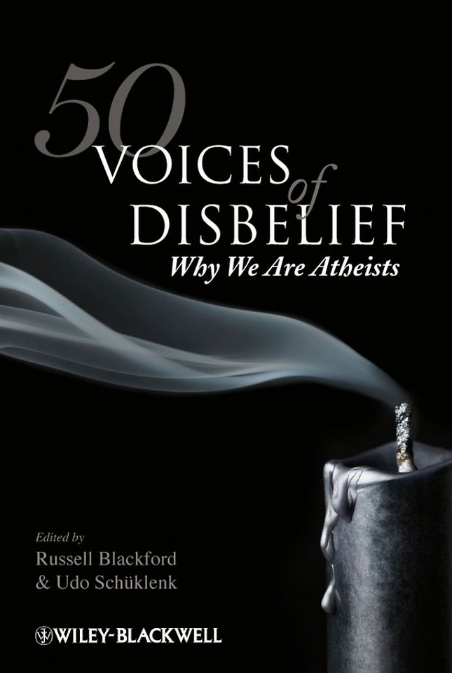 50 Voices of Disbelief – Why We Are Atheists