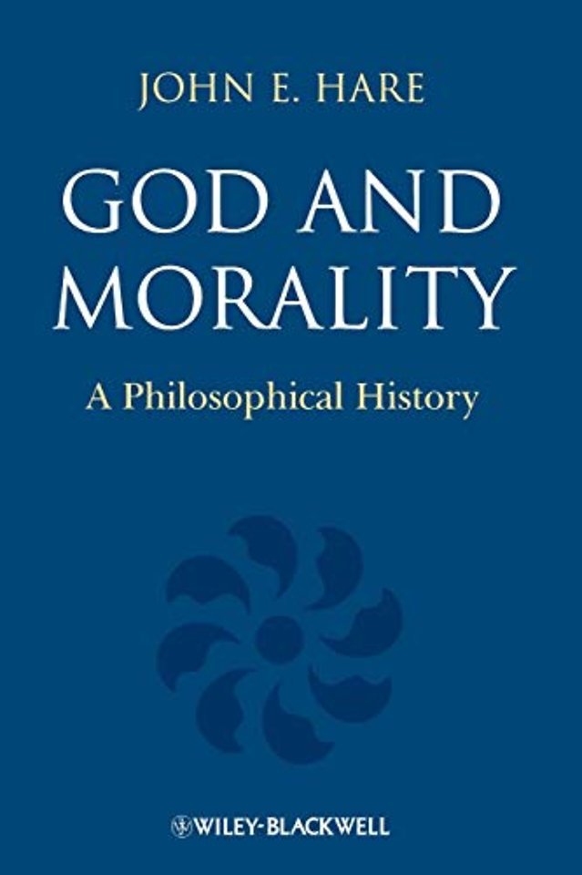 God and Morality – A Philosophical History