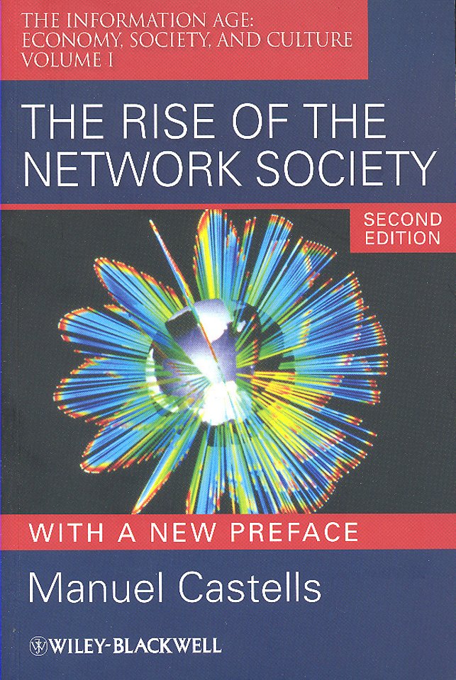 The Rise of The Network Society - Volume 1