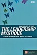 The Leadership Mystique The Leadership Mystique