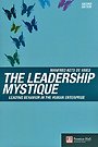 The Leadership Mystique The Leadership Mystique